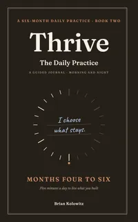 Cover of Thrive: The Daily Practice, Book Two, Months Four to Six