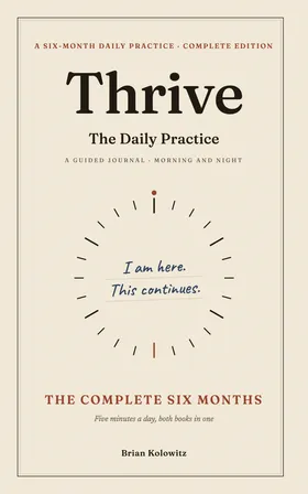 Cover of Thrive: The Daily Practice, the Complete Six Months