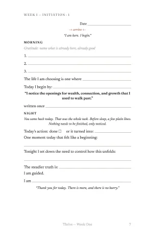 A daily page from Week One. The morning half above: a date, three lines of gratitude, one sentence, one action, the week's line written once. The night half below, ending with I am.